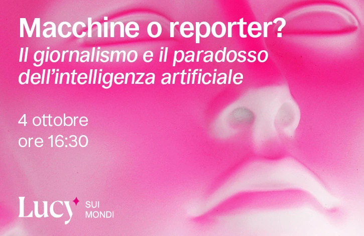 Macchine o reporter? Il giornalismo e il paradosso dell’intelligenza artificiale.