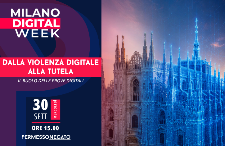 Dalla violenza digitale alla tutela: il ruolo delle prove digitali